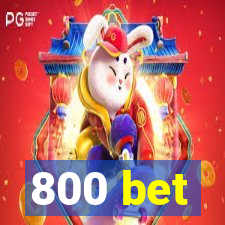 800 bet